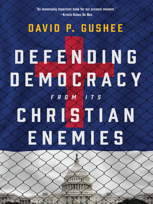 cover image of Defending Democracy from Its Christian Enemies